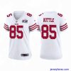 Amazing San Francisco 49ers 85 George Kittle White 2023 F.U.S.E  Vapor Untouchable Limited Stitched Football 2024 Super Bowl LVIII Jersey